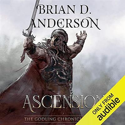 Ascension The Godling Chronicles, Book 8 [Audiobook]