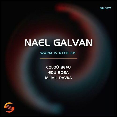 VA - Nael Galvan - Warm Winter (2022) (MP3)