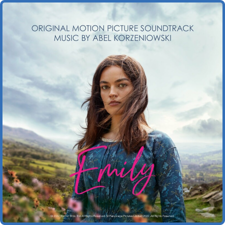 Abel Korzeniowski - Emily  Original Motion Picture Soundtrack (2022)