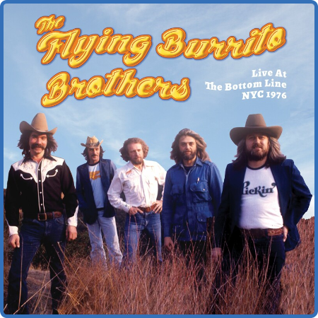 The Flying Burrito Brothers - Live At The Bottom Line NYC 1976 (2022)