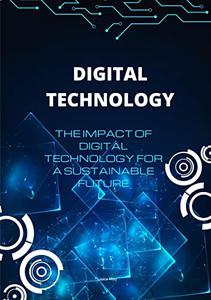 Digital Technology The impact of digital technology for a sustainable future