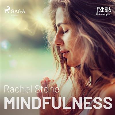 Mindfulness by Rachel Stone