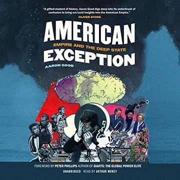 American Exception Empire and the Deep State [Audiobook]