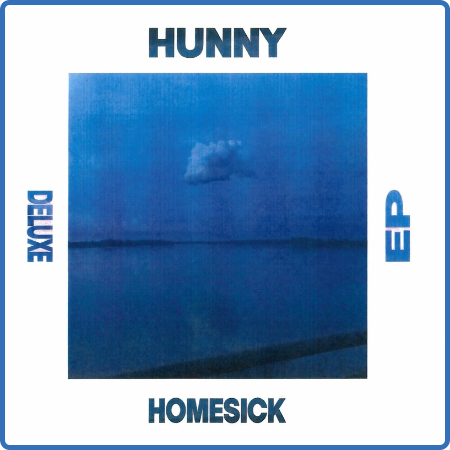 Hunny - Homesick (Deluxe EP) (2022)