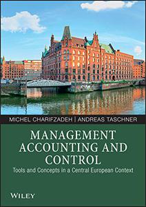 Management Accounting and Control Tools and Concepts in a Central European Context