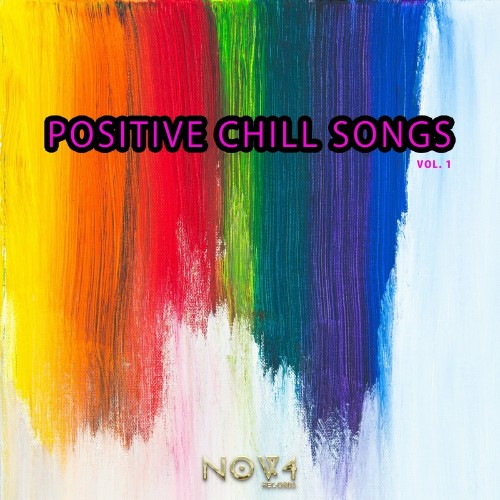 VA - Positive Chill Songs, Vol. 1 (2022) (MP3)