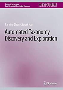 Automated Taxonomy Discovery and Exploration