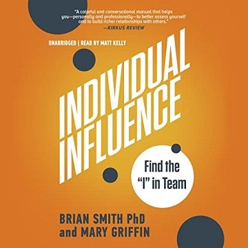 Individual Influence Find the "I" in Team [Audiobook]