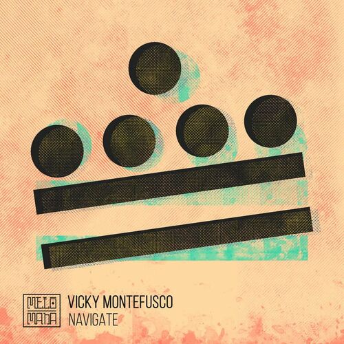 VA - Vicky Montefusco - Navigate (2022) (MP3)