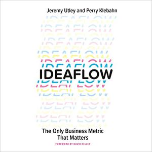 Ideaflow The Only Business Metric That Matters [Audiobook]