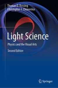Light Science Physics and the Visual Arts, Second Edition 