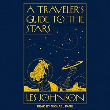 A Traveler's Guide to the Stars [Audiobook]