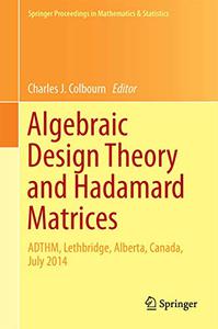 Algebraic Design Theory and Hadamard Matrices 