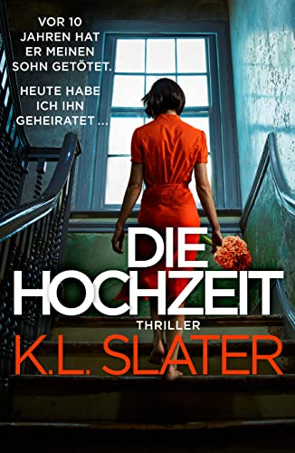 Cover: K.L. Slater  -  Die Hochzeit: Thriller