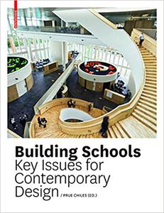 School Building Key Issues for Contemporary Design