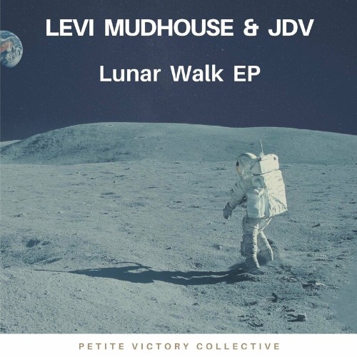 Levi Mudhouse & JDV feat JDV - Lunar Walk EP (2022)
