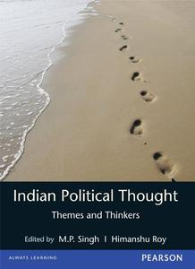 Indian Political Thought Themes and Thinkers