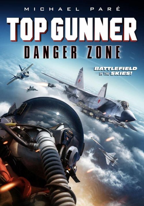 Top Gunner: Strefa zagrożenia / Top Gunner 2 - Danger Zone (2022) PL.1080p.BluRay.x264-KiT / Lektor PL