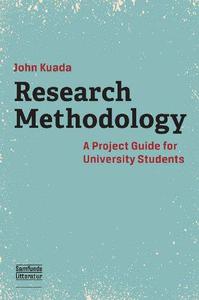 Research Methodology A Project Guide for University Students