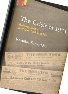The Crisis of 1974 Railway Strike and the Rank and File