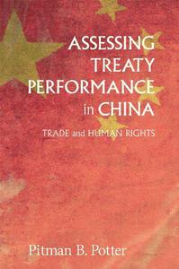 Assessing Treaty Performance in China Trade and Human Rights