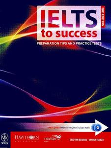 IELTS to Success Preparation Tips and Practice Tests