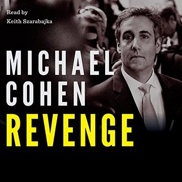 Revenge How Donald Trump Weaponized the US Department of Justice Against His Critics [Audiobook]
