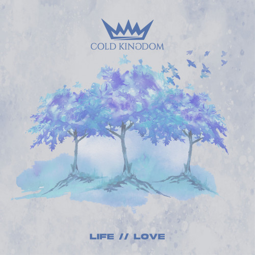 	 Cold Kingdom - Life//Love (2022)