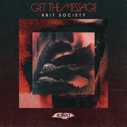 VA - 8 Bit Society - Get The Message (2022) (MP3)