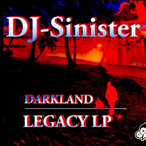VA - DJ Sinister - Darkland Legacy LP (2022) (MP3)