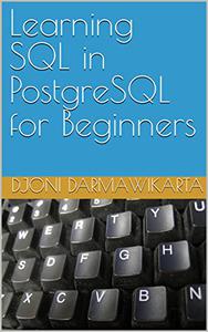 Learning SQL in PostgreSQL for Beginners