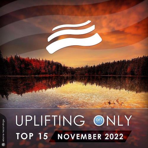 VA - Uplifting Only Top 15: November 2022 (Extended Mixes) (2022) (MP3)