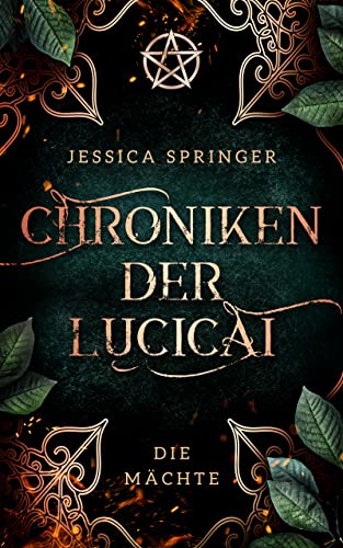Cover: Jessica Springer  -  Chroniken der Lucicai: Die Mächte