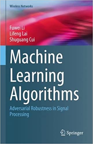 Machine Learning Algorithms Adversarial Robustness in Signal Processing