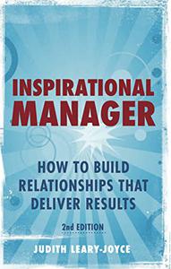 Inspirational Manager How to Build Relationships That Deliver Results