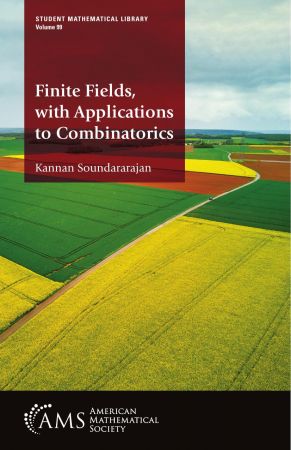 Finite Fields, with Applications to Combinatorics