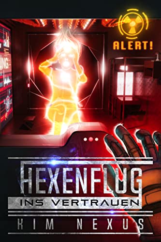 Cover: Kim Nexus  -  Hexenflug ins Vertrauen: Hexenflug Chroniken #03