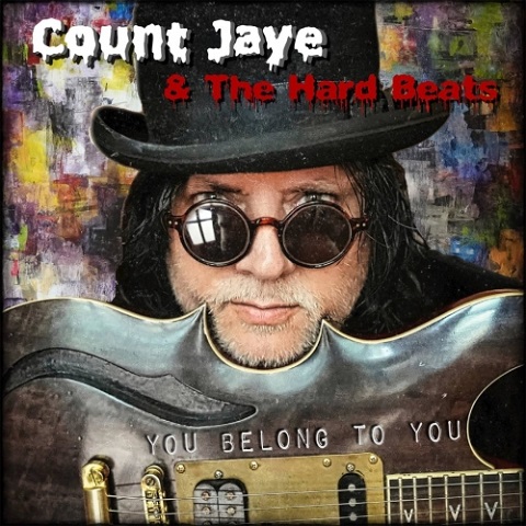Count Jaye & the Hard Beats - You Belong to You (2022)