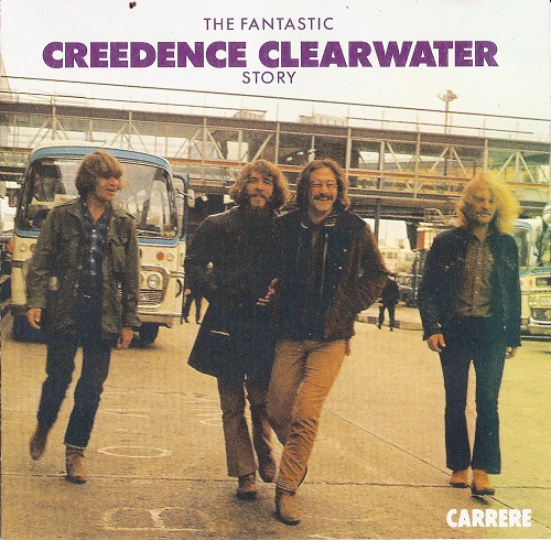 Creedence Clearwater Revival - The Fantastic Creedence Clearwater Story 1986
