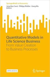 Quantitative Models in Life Science Business