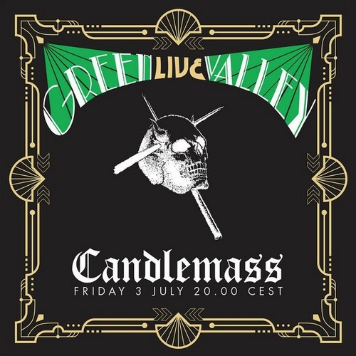 Candlemass - Green Valley (2021, Live in Lockdown,  WEB Release, Lossless)
