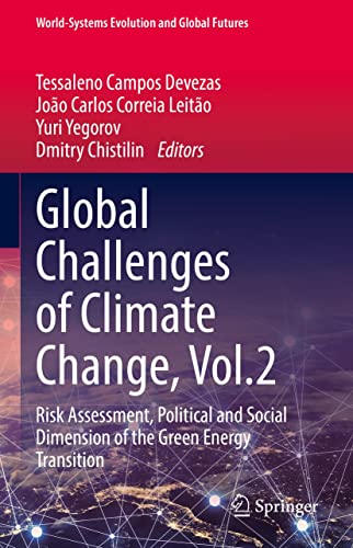 Global Challenges of Climate Change, Vol.2 Risk Assessment, Political and Social Dimension of the Green Energy Transition