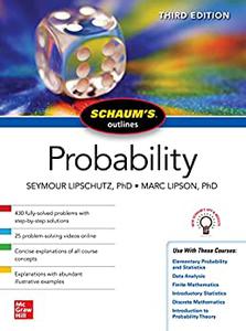 Schaum's Outline of Probability, Third Edition (Schaum's Outlines)