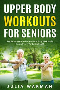 Upper Body Workouts for Seniors