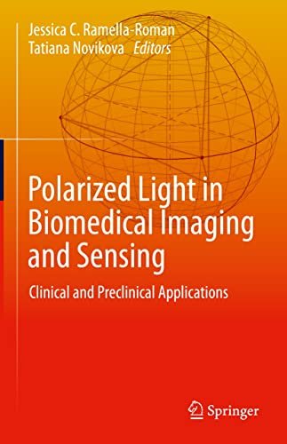 Polarized Light in Biomedical Imaging and Sensing Clinical and Preclinical Applications