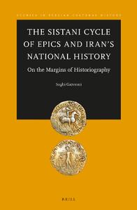 The Sistani Cycle of Epics and Iran's National History  On the Margins of Historiography