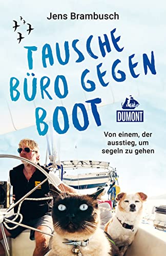 Cover: Jens Brambusch  -  Tausche Büro gegen Boot