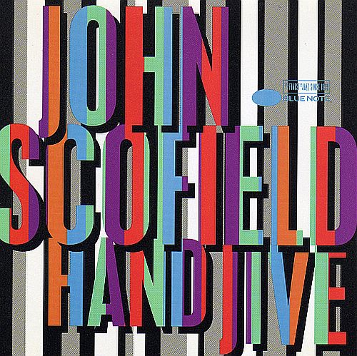 John Scofield - Hand Jive (1994) (LOSSLESS)