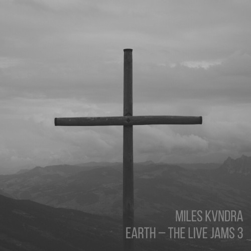 VA - Miles Kvndra - Earth - The Live Jams 3 (2022) (MP3)