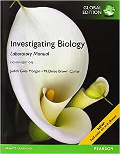 Investigating Biology Lab Manual, Global Edition 